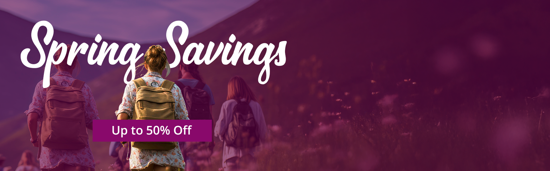 SPRING SAVINGS — UP TO 50% OFF 