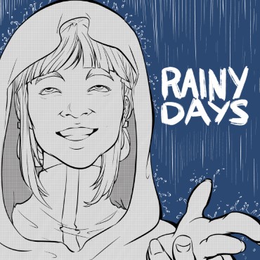 Rainy Days